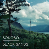 Bonobo Black Sands Ninja Tune Black sands3 Bonobo Black Sands Ninja Tune