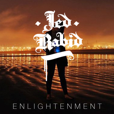 Jed Rabid Enlightenment Jed Rabid Enlightenment EP